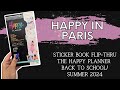 Happy In Paris | Sticker Book Flip-Thru | The Happy Planner BTS/Summer 2024