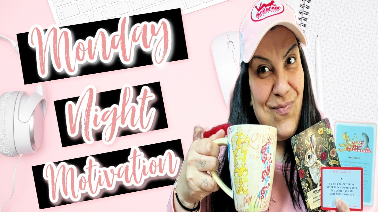 New Monday Night Motivation Series! | Weekly Inspiration To Transform Your Mindset