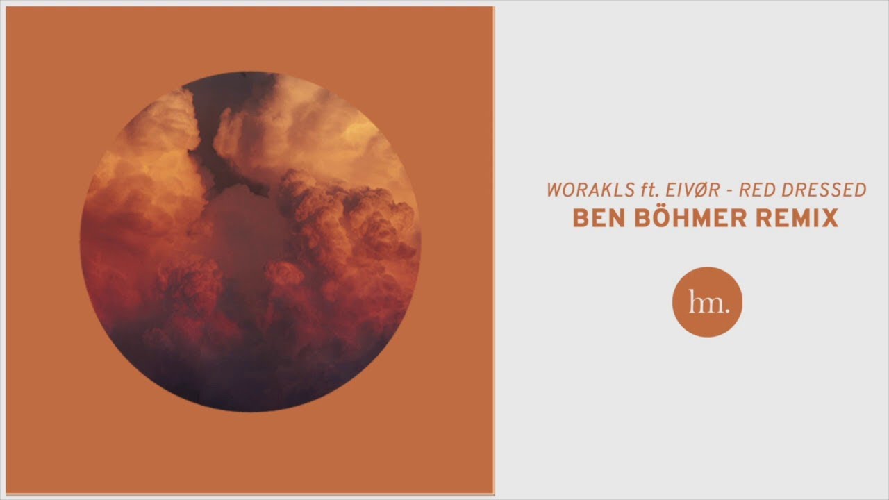 red dressed ben bohmer Ben Bhmer - Red Dressed Extended Remix // Worakls