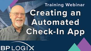 Training Webinar - Creating an Automated Check In App
