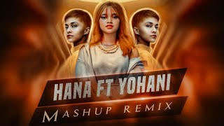 Hana FT Yohani Best Mashup Remix | Sinhala New Songs Remix | New Sinhala Dj Remix | Popular Songs
