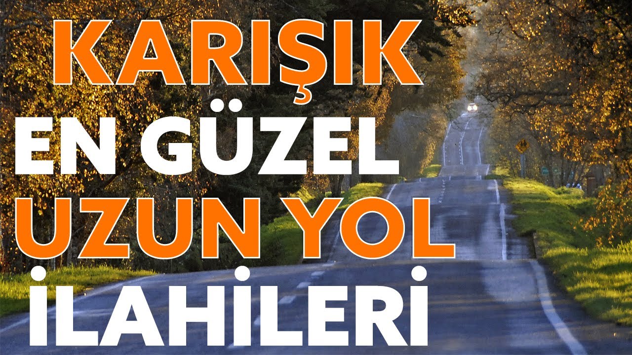 2022 Uzun Yol İlahileri