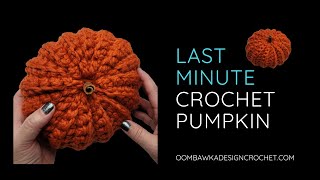 Last Minute Crochet Pumpkins