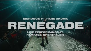 Murdock ft Rare Akuma: Renegade (Rampage Anthem 2022)