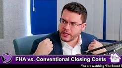 FHA vs  Conventional Closing Costs 