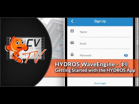 HYDROS WaveEngine: Getting Started - Download App | Create Account | Connect to WiFi