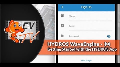 HYDROS WaveEngine: Getting Started - Download App | Create Account | Connect to WiFi