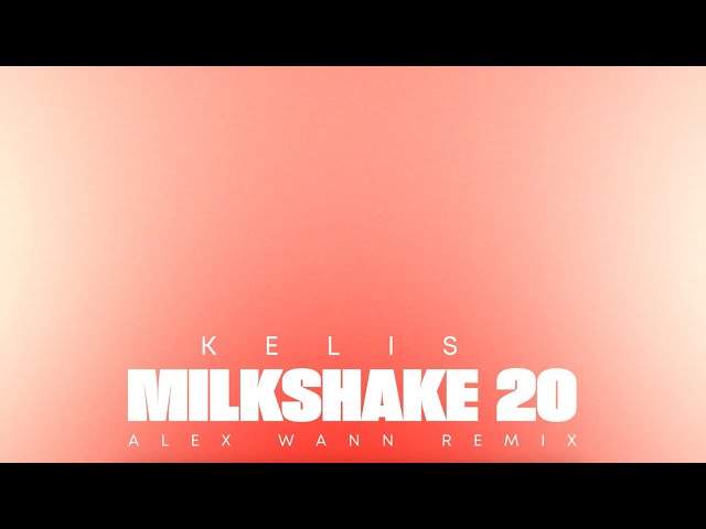 Kelis - Milkshake 20