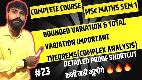 Bounded variation theorem in complex analysis | Total variation | Msc maths 1st sem complex analysis