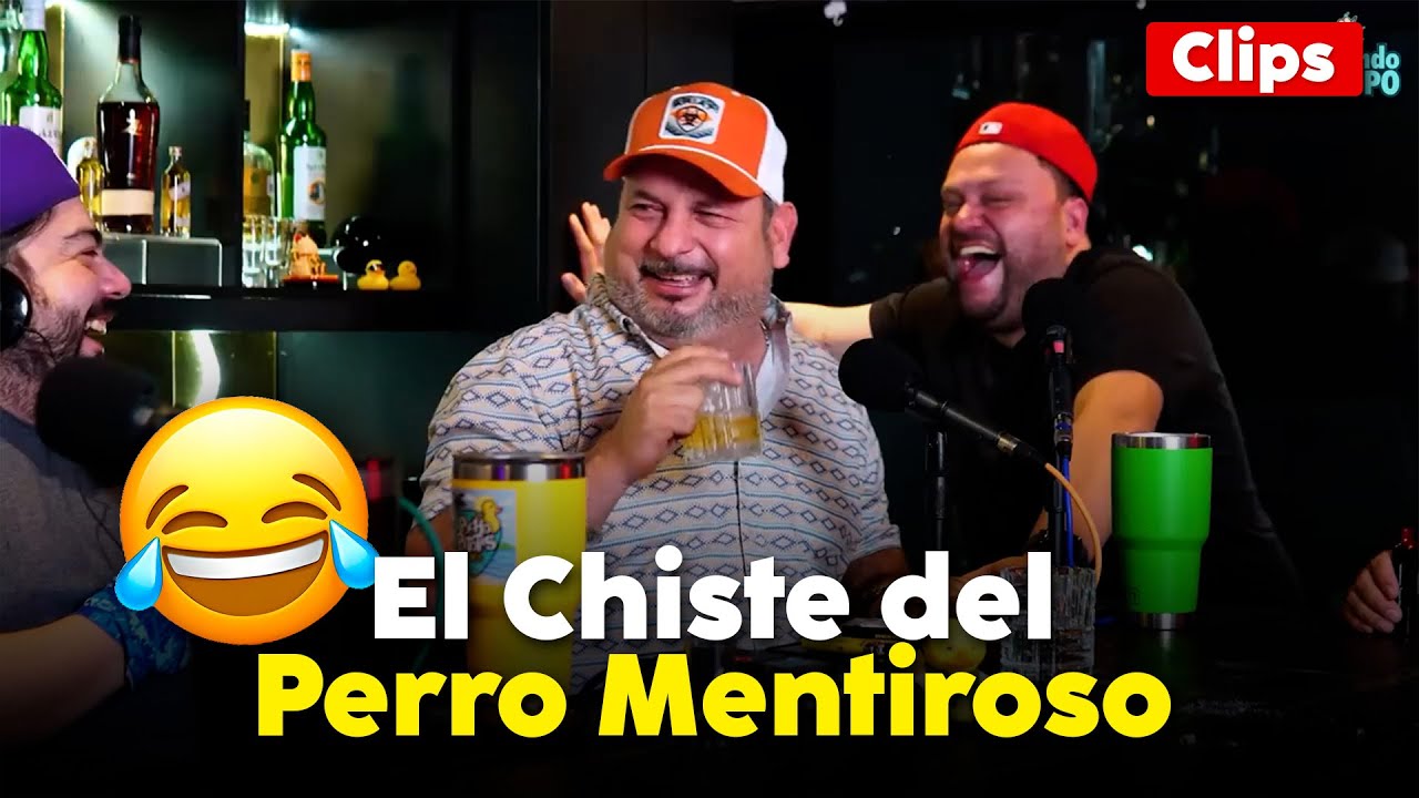 El Chiste del Perro Mentiroso con Hernán El Potro