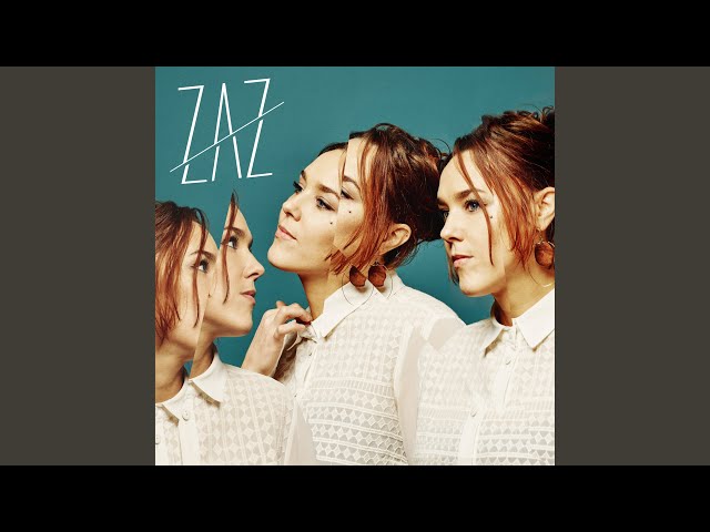 Zaz - Toute ma vie