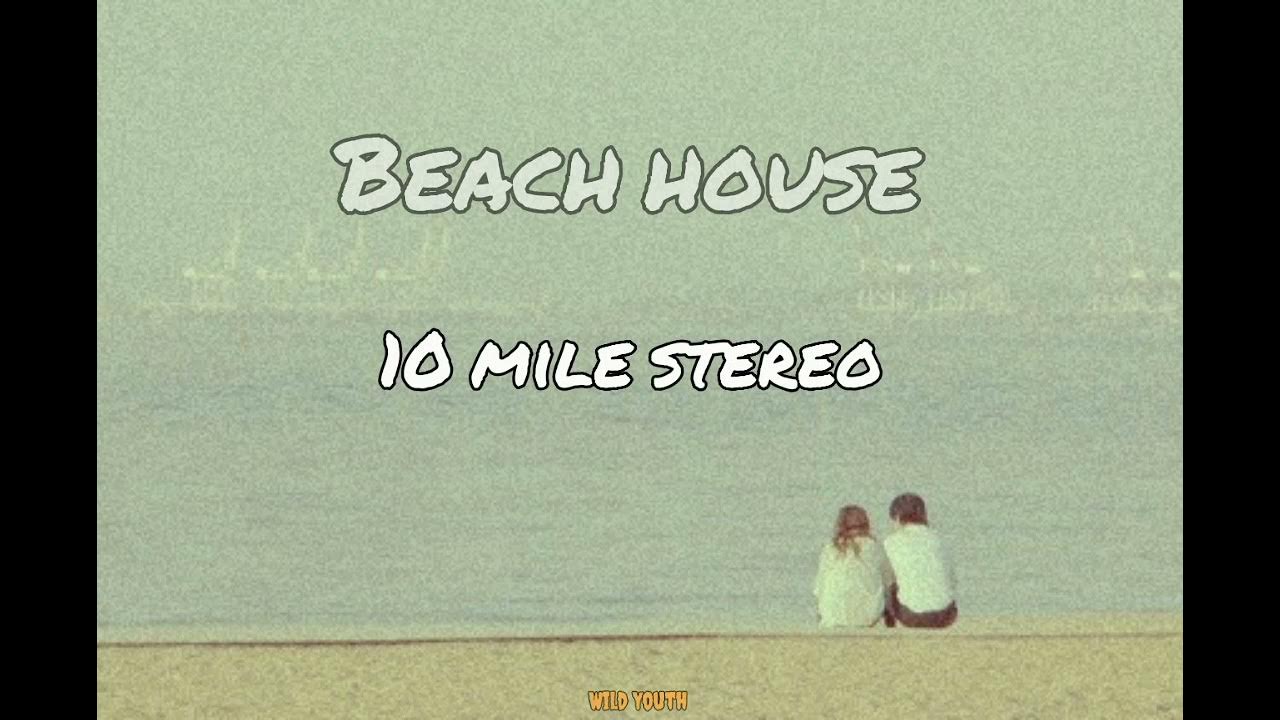 Beach House - 10 Mile Stereo [Subtitulada] - YouTube