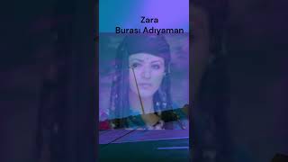 Zara, Burası Adıyaman