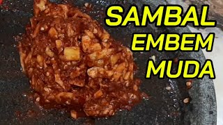 Sambal Embem Muda Ala Resep Ibu
