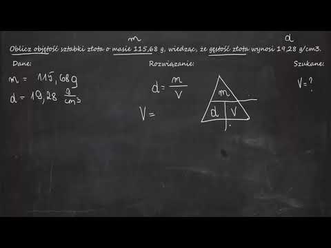Oblicz objętość sztabki złota o masie 115,68 g, wiedząc, że gęstość złota wynosi 19,28 g/cm3.