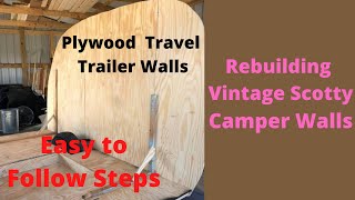 How to rebuild the walls vintage camper remodel. Frame up restoration.Retro Serro Scotty Sportsman