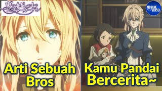 Gua Nonton Violet Evergarden Buat Nyari Detail Kecil dan Air Mata ini Menetes