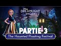 Le Festival volant hanté + cadeau PARTIE 3 Disney Dreamlight Valley 🦇🎁✨