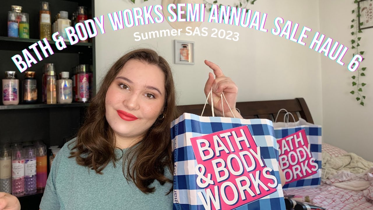 Bath and Body Works Semi Annual Sale Haul 6 || Summer SAS 2023 - YouTube
