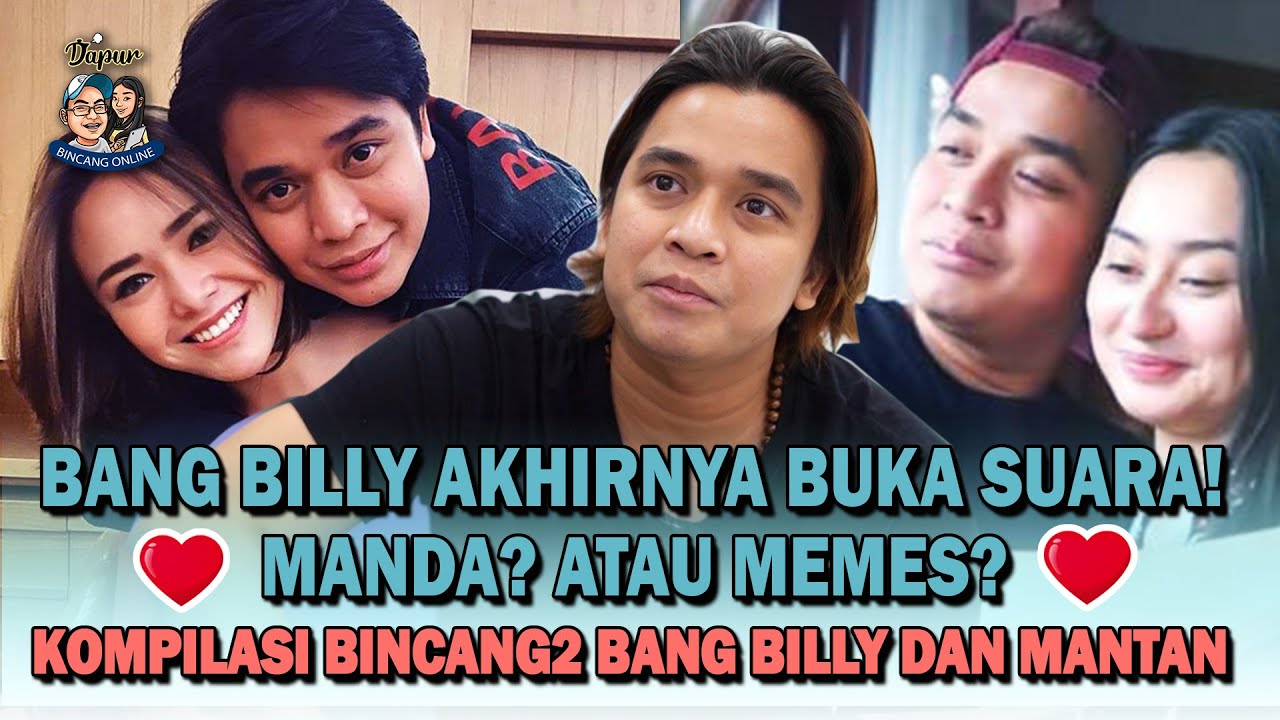 AKHIRNYA BANG BILLY MAU DIWAWANCARA, Kenangan Di Dapur Bincang Terlalu Berat? Memes? Manda?