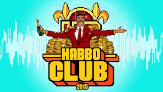 Habbo Club 2015 - TIX & The Pøssy Project chords