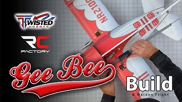 Twisted Hobbys/RC Factory - Gee Bee - Build and Maiden