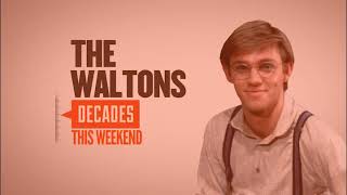 Decades Binge: The Waltons