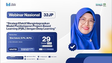 H2: Webinar Strategi Mengintegrasikan Model Pembelajaran Project-Based Learning (PjBL) Deep Learning