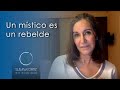 Un místico es un rebelde - Susana Ortiz