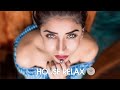 House Relax 2023 (Chill Lounge Deep Mix 189)