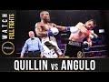 Quillin vs Angulo Full Fight: September 21, 2019 - PBC on FS1
