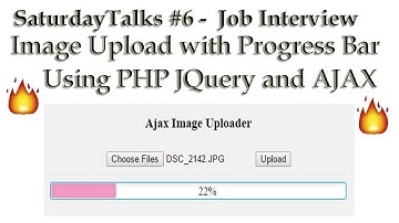 SaturdayTalks #6 - Job Interview | Image Upload with Progress Bar using PHP JQuery and AJAX 🔥🔥