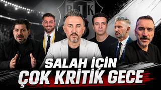 Salah İçin Çok Kritik Gece | Ndidi'den Kötü Haber! | Bülent Uslu