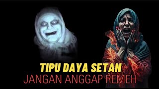 Cara setan menggoda manusia -SEPUTAR KISAH ISLAMI