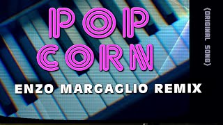 Popcorn - Original Song by Gershon Kingsley (Enzo Margaglio Remix) Resimi