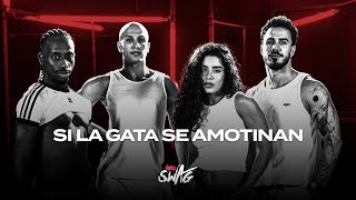 SI LA GATA SE AMOTINAN REMIX - Peipper X Doblep X Jombriel X Pedro Sampaio X LocuraMix | FitDance