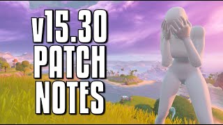 Everything New In The 15.30 Update! (Fortnite)