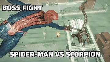 Spider-Man Vs Scorpion Boss Fight - The Amazing Spider-Man (2012) - Walkthrough - No Commentary