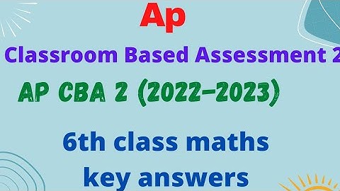 CBA 2(2022-2023)6th class maths key answers| FA 3 6 th class maths key answers