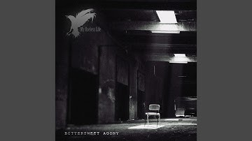 Bittersweet Agony