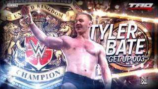 WWE: Tyler Bate - "Get Up 003" - Official Theme Song 2017