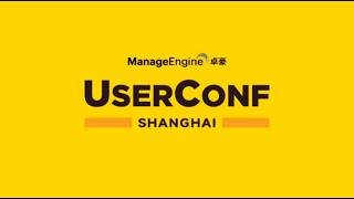 Highlights from ManageEngine User Conference Shanghai.