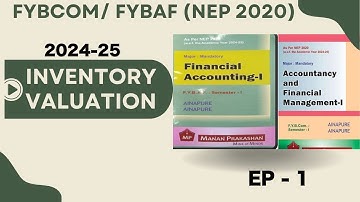 #1 FYBCOM FYBAF FYBBI FYBFM |INVENTORY VALUATION |SEM 1| ACCOUNTS| MUMBAI UNIVERSITY | SIRAJ SHAIKH