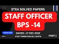 Staff Officer BPS 14 Solved Paper | Dated 17th Dec 2022 | ETEA Solved Papers