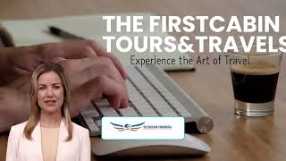 Best Travel Partner| THE FIRSTCABIN TOUR AND TRAVELS | KERALA_MALAPPURAM_INDIA