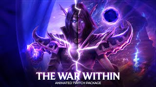 The War Within / WoW Twitch Package for Streamers