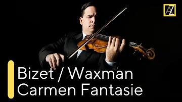 BIZET / WAXMAN: Carmen Fantasie | Antal Zalai, violin 🎵 classical music