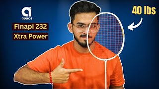 We Try 40lbs on New Apacs Finapi 232 Xtra Power and it Works Fine  | Racket Review |