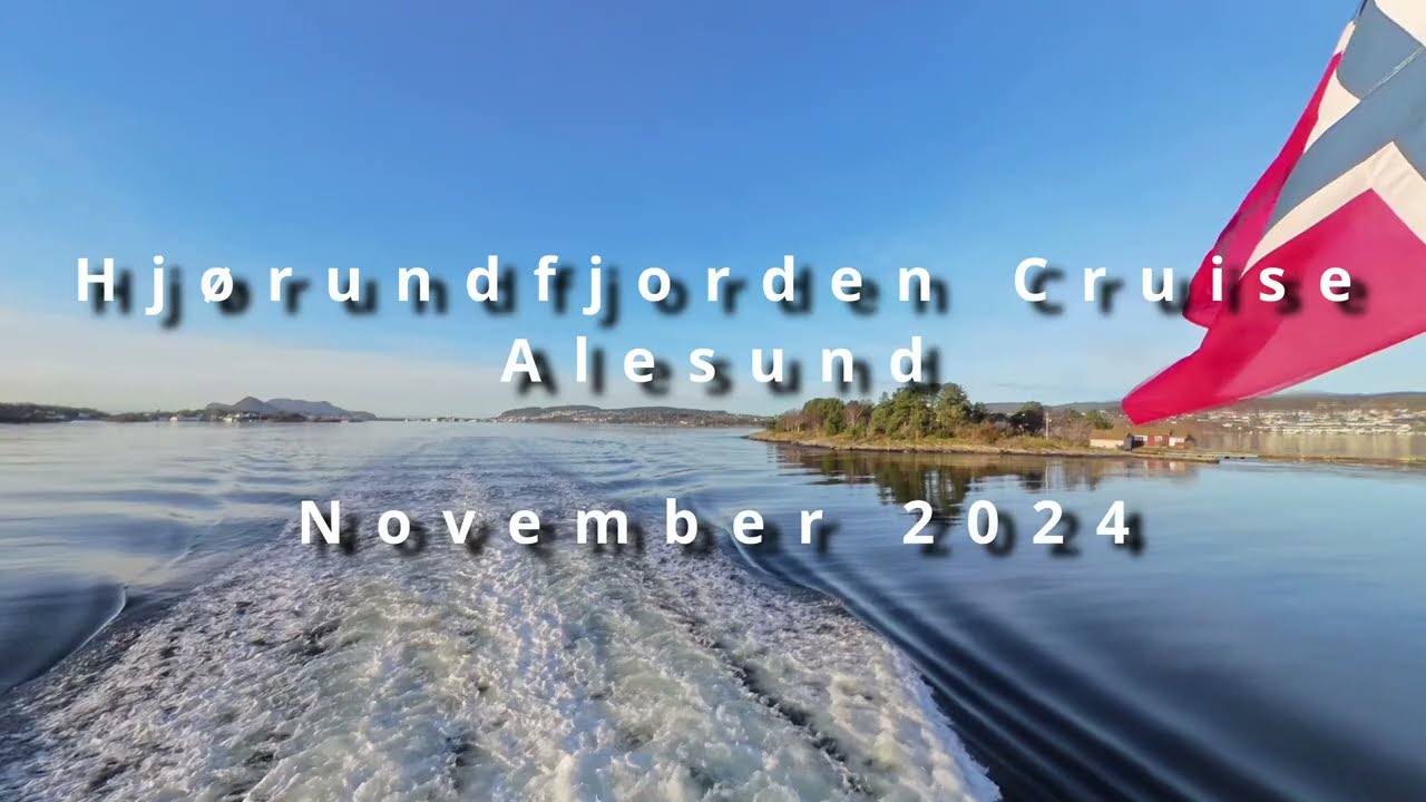 Hjørundfjorden Cruise - Alesund (DR Edit)