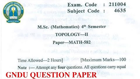 Gndu MSc Mathematics 4th Semester Topology Question Paper || MSc Mathematics 4th Semester Paper